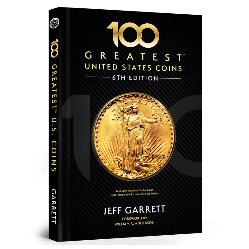 100 Greatest United States Coins, 6th Edition (6x9)