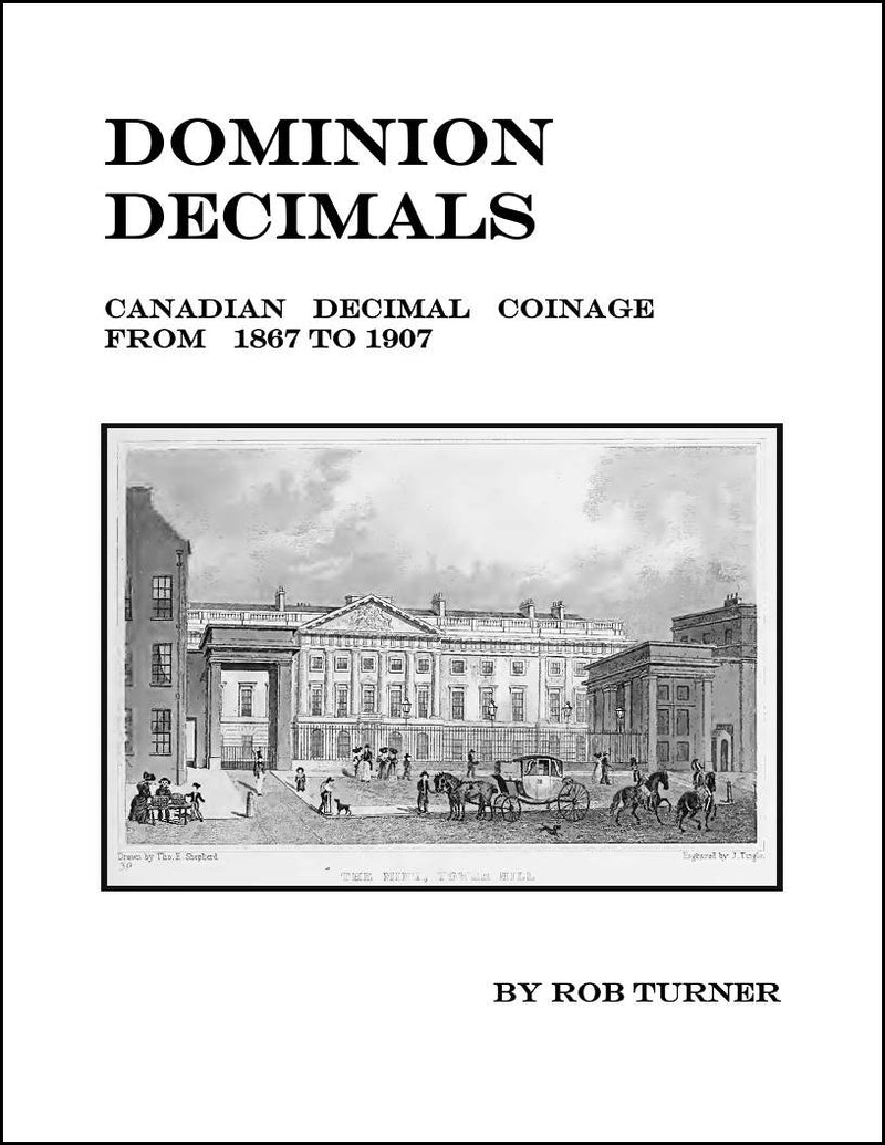Dominion Decimals – Canadian Decimal Coinage from 1867 to 1907 image 0
