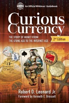 Curious Currency - The Story of Money from the Stone Age to the Internet Age, 2nd Edition image 0