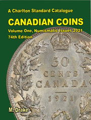 2021 CHARLTON CANADIAN COINS VOLUME 1: NUMISMATIC ISSUES - 74TH EDITION - ENGLISH image