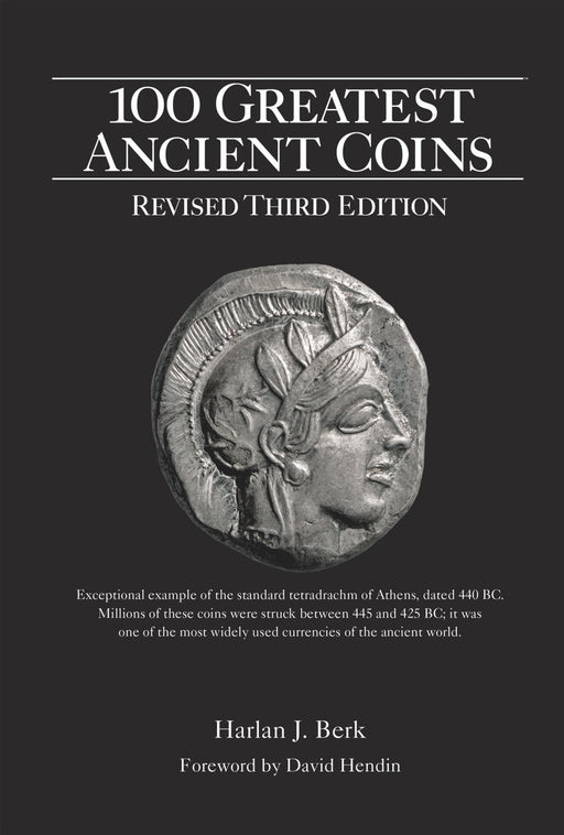 100 Greatest Ancient Coins, 3rd Edition (6x9) image 0