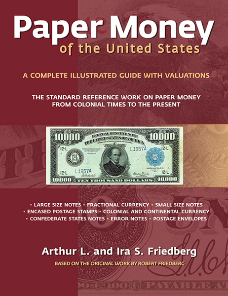 Paper Money of the United States - A complete Illustrated Guide with Valuations image 0