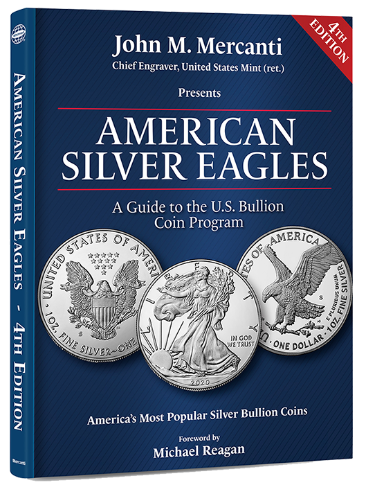 American Silver Eagles: A Guide to the U.S. Bullion Coin Program, 4th Edition image 0