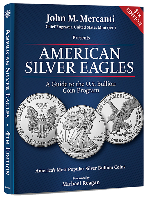 American Silver Eagles: A Guide to the U.S. Bullion Coin Program, 4th Edition image 0