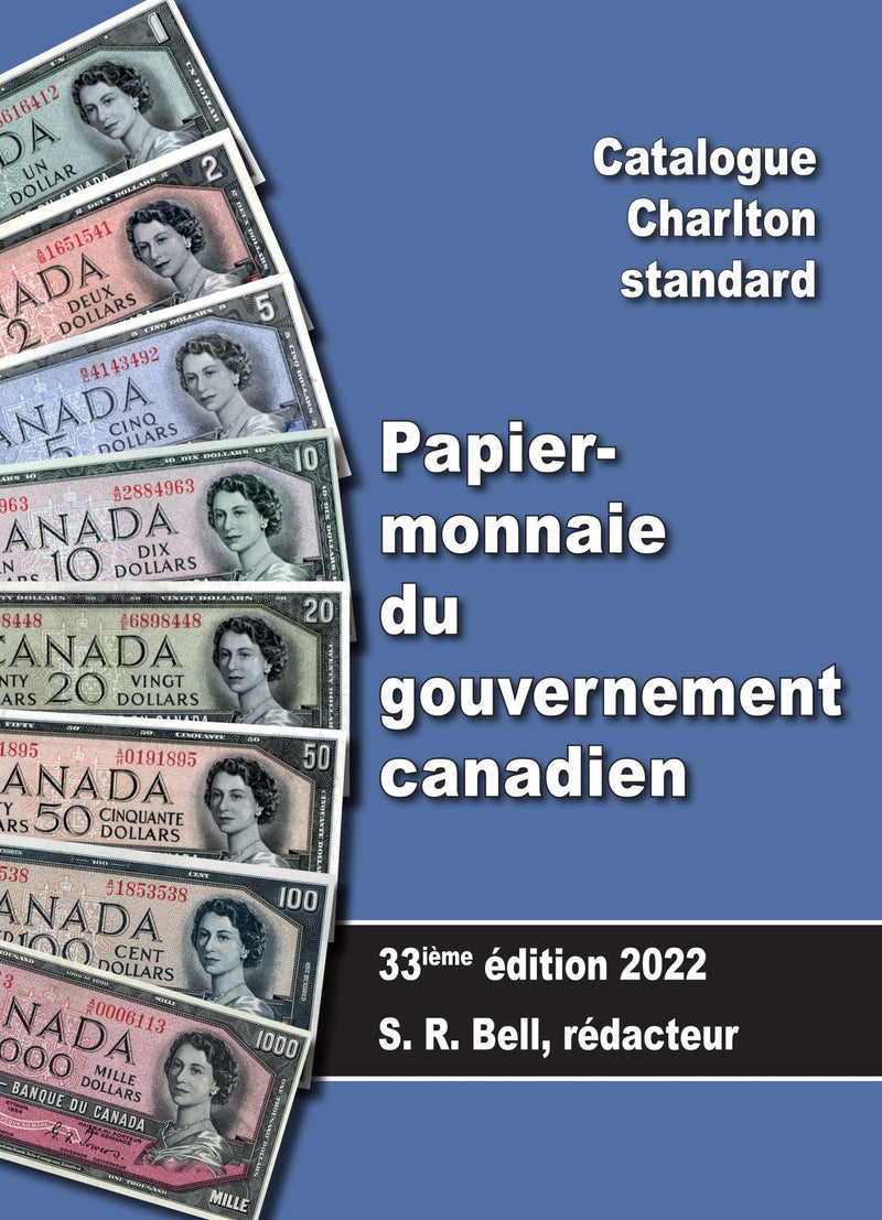 2022 CHARLTON STANDARD CATALOGUE CANADIAN GOVERNMENT PAPER MONEY - FRENCH VERSION image