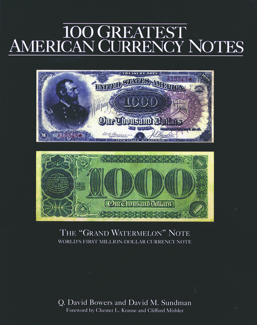 SIGNED LEATHER COPY 100 GREATEST AMERICAN CURRENCY NOTES #183/500 BOWERS SUNDMAN 